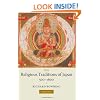 The Religious Traditions of Japan 500-1600 (New Approaches to European His)