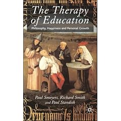The Therapy of Education: Philosophy, Happiness and Personal Growth