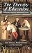 The Therapy of Education: Philosophy, Happiness and Personal Growth
