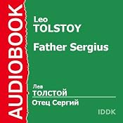 Father Sergius | [Leo Tolstoy]