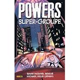 Powers, Tome 4 : Super-groupepar Brian Michael Bendis