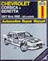 Chevrolet Corsica and Beretta 1987-95 Automotive Repair Manual (Haynes Automotive Repair Manuals)