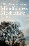 A Brief Introduction to Mindfulness Meditation