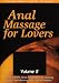 Anal Massage for Lovers Vol 2