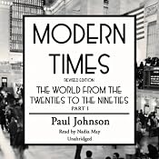 Modern Times: The World from the Twenties to the Nineties | [Paul Johnson]