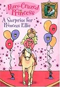 A Surprise for Princess Ellie (Pony-Crazed Princess)