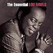 The Essential Lou Rawls The Essential Lou Rawls
