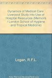 Dynamics of medical care : the Liverpool study into use of hospital resources