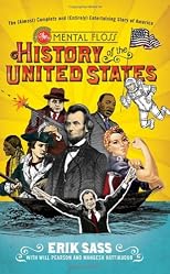 Mental Floss History of the United States