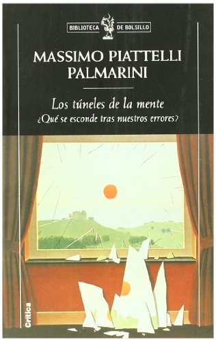 Los Tuneles De La Mente MASSIMO PIATELLI Editorial Crítica Psychology Spanish Ad