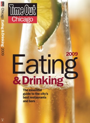 City Travel Guides Discounted  Books : Time Out Chicago Eating and Drinking 2009: The Essential Guide to the City's Best Restaurants and Bars (Time Out Guides)