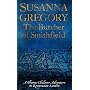 The Butcher of Smithfield: Chaloner's Third Exploit in Restoration London (Thomas Chaloner Mysteries)