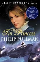 The Tin Princess (Sally Lockhart Quartet)