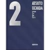 2 ATSUTO UCHIDA FROM 29.06.2010 Photographs selected by ���c�Đl