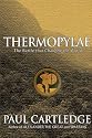 Thermopylae: The Battle That Changed the World