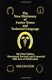 The New Dictionary of Farrier Terms and Technical Language