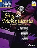 Image de Sing Movie Classics: 11 Famous Film Melodies. Gesang und Klavier. Ausgabe mit CD. (Schott