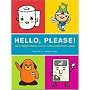 Hello, Please