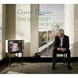 Quiet Please...The New Best of Nick Lowe (2CD + DVD)