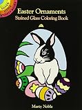 Easter Ornaments Stained Glass Coloring Book (Dover Stained Glass Coloring Book)