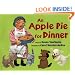 An Apple Pie for Dinner