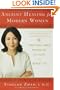 Ancient Healing for Modern Women: Traditional Chinese Medicine for All Phases of a Woman's Life