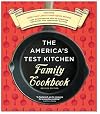 The America's Test Kitchen Family Cookbook Revised Edition: Featuring More Than 1,200 Kitchen-tested Recipes, 1,500 Photographs And No-nonsense Equipment And Ingredient Ratings