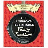 The America's Test Kitchen Family Cookbook, Heavy-Duty Revised Edition ~ America's Test Kitchen