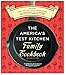 The America's Test Kitchen Family Cookbook, Heavy-Duty Revised Edition