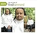 Fred Hammond, Playlist: The Very Best of Fred Hammond, 発売中