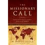 The Missionary Call: Find Your Place in God's Plan For the World