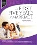 The First Five Years of Marriage: Launching a Lifelong, Successful Relationship (Complete Guides)