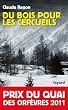 Du bois pour les cercueils - Prix du Quai des Orf�vres 2011