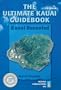 The Ultimate Kauai Guidebook: Kauai Revealed