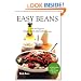 Easy Beans: Fast and Delicious Bean, Pea, and Lentil Recipes, Second Edition