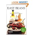 Easy Beans: Fast and Delicious Bean, Pea and Lentil Recipes