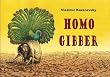 Homo Gibber: Roman ohne Worte - A Novel without Words