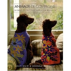 Animaux de compagnie : La bible des accessoires pour animaux