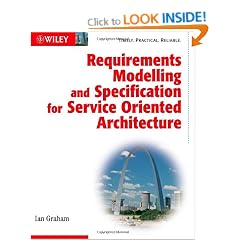 Requirements Modelling and Specification for Service Oriented Architecture