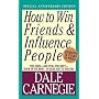 How to Win Friends and Influence People de Dale Carnegie