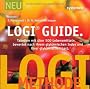 LOGI-Guide: Tabellen mit �ber 500 Lebensmitteln bewertet nach ihrem Glyk�mischen Index und ihrer Glyk�mischen Last