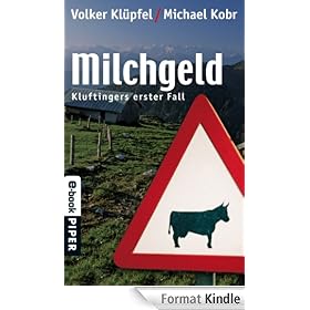 Milchgeld: Kluftingers erster Fall