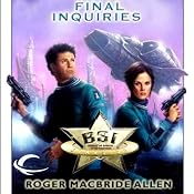 Final Inquiries: BSI Starside, Book 3 | Roger MacBride Allen
