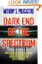 Dark End of the Spectrum