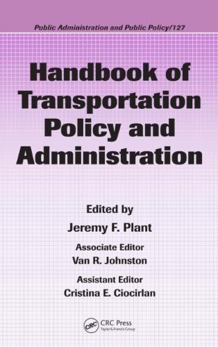 Handbook of Transportation Policy and Administration (Public Administration and Public Policy) On Sale