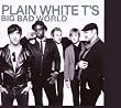 Big Bad World
