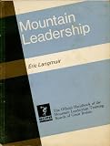 Mountain leadership : the official handbook of the Mountain Leadership Training Boards of Great Britain