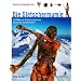 Die Gletschermumie: Mit �tzi auf Entdeckungsreise durch die Jungsteinzeit
