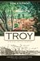 Remembering Troy: Heritage on the Hudson (American Chronicles (History Press))