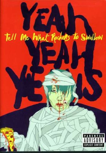 CD-Charts  Music : Yeah Yeah Yeahs - Tell Me What Rockers to Swallow [2004]